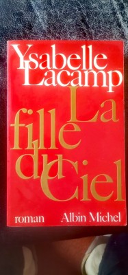 Ysabelle Lacamp - La fille du Ciel foto