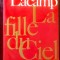 Ysabelle Lacamp - La fille du Ciel