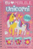 Unicorni. Eu iubesc perlele - Hardcover - Flamingo