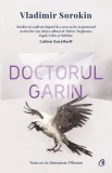Cumpara ieftin Doctorul Garin/Vladimir Sorokin
