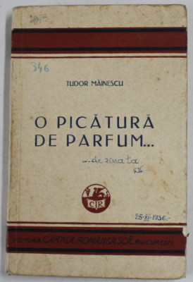 O PICATURA DE PARFUM ...de TUDOR MANESCU , 1929 , PREZINTA PETE SI URME DE UZURA , MICI INSCRISURI foto