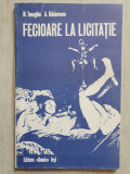 FECIOARE LA LICITATIE , roman de M. TONEGHIN, 1991 Iasi, 96 pag, stare f buna