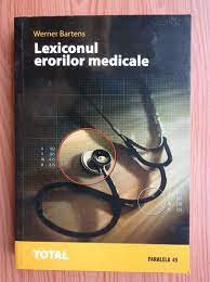 Lexiconul erorilor medicale - Werner Bartens foto