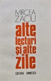 Alte lecturi si alte zile - 1978 - Mircea Zaciu ($U120)