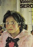 Valentin Serow: Peinture, Art Graphique, Decor Theatral. Dimitri Sarabianov, Grigori Arbouzov. Album Pictura, Franceza, 1982