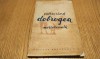 Cutreer&acirc;nd Dobrogea Meridională, R.I. Călinescu, Editura Adevărul 1935, Istorie, 84 p., ilustrații
