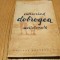 CUTREERAND DOBROGEA MERIDIONALA - R. I. Calinescu - Editura Adeverul, 1935, 84 p. cu ilustratii in text