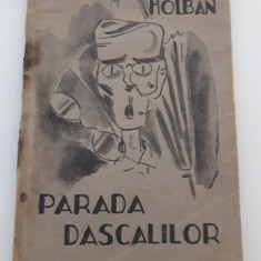 Carte veche 1931 Anton Holban Parada dascalilor