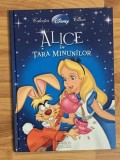 Alice in Tara Minunilor. Colectia Disney Clasic Nr. 7. Editura Adevarul + Egmont