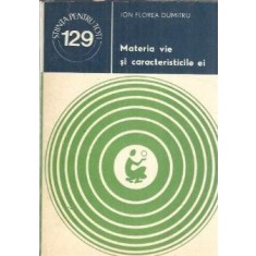 Materia vie si caracteristicile ei - Ion Florea Dumitru