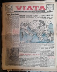 Viata, ziarul de dimineata al tuturor cetatenilor nr.972/1943, an III foto