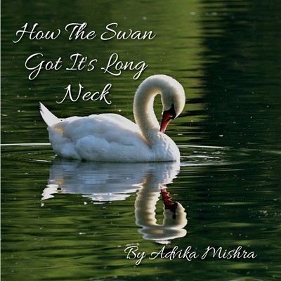 How The Swan Got It&#039;s Long Neck