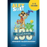 Alex Suli - 100 &aacute;llatmese sz&ouml;veg&eacute;rt&eacute;s feladatgyűjtem&eacute;ny - 8-10 &eacute;ves korig - Feh&eacute;r Sarolta