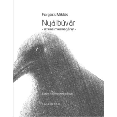 Ny&amp;aacute;lb&amp;uacute;v&amp;aacute;r - szerelmesreg&amp;eacute;ny - Forg&amp;aacute;cs Mikl&amp;oacute;s foto