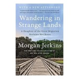 Wandering in Strange Lands