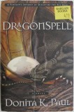Cumpara ieftin DragonSpell (Dragon Keeper Chronicles, Book 1) de Donita K. Paul - Carte in Engleza, Fantasy