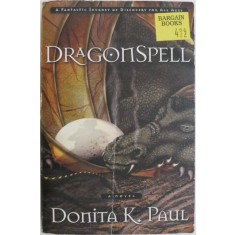 DragonSpell. DragonKeeper Chronicles Book 1 &ndash; Donita K. Paul