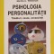PSIHOLOGIA PERSONALITATII. TRASATURI, CAUZE, CONSECINTE-G. MATTHEWS, I.J. DEARY, M.C. WHITEMAN-268513