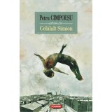 Celălalt Simion - Paperback brosat - Petru Cimpoeşu - Polirom