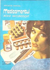 MEDICAMENTUL ACEST NECUNOSCUT-ARCADIE PERCEK-261884 foto