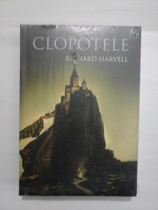 CLOPOTELE - RICHARD HARVELL