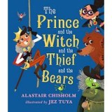 The Prince and the Witch and the Thief and the Bears