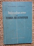 INTRODUCERE IN TEORIA RELATIVITATII - ALEXANDRU STOENESCU