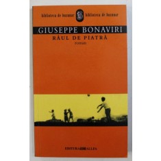 RAUL DE PIATRA - roman de GIUSEPPE BONAVIRI , 2004