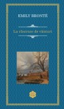 La rascruce de vanturi | Emily Bronte