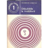 Dificultatile la invatatura - Octavian Ienistea