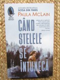 Paula McLain - Cand stelele se intuneca, Humanitas
