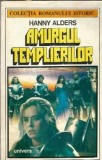 Amurgul templierilor - Hanny Alders