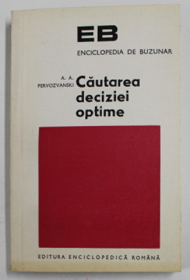 CAUTAREA DECIZIEI OPTIME de A.A. PERVOZVANSKI , 1974 foto