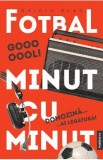 Fotbal minut cu minut - Ovidiu Blag
