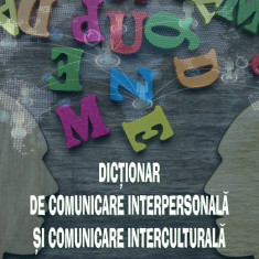 Dicţionar de comunicare interpersonală şi comunicare interculturală