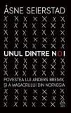 Unul dintre noi - Paperback brosat - &Aring;sne Seierstad - Art