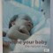 SOOTHE YOUR BABY , THE NATURAL WAY by PAMELA RHATIGAN , 2005