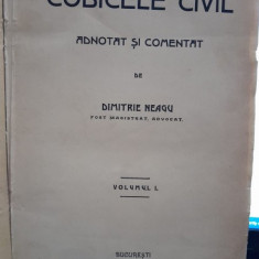 Codicele civil adnotat si comentat de Dimitrie Neagu vol.I