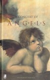 A Concert of Angels. With Heavenly Choir Music