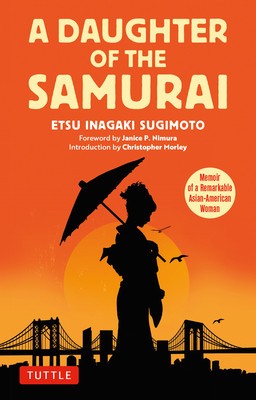 A Daughter of the Samurai: The Memoir of a Remarkable Asian-American Woman foto