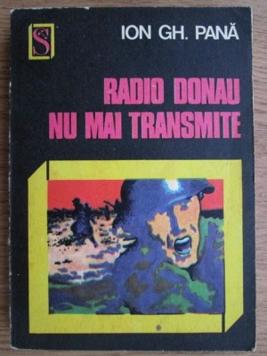 Ion Gh. Pană - Radio Donau nu mai transmite foto