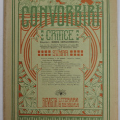CONVORBIRI CRITICE , REVISTA LITERARA BIMENSUALA , ANUL II , NR. 10 , 15 MAI , 1908