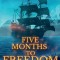 Five Months to Freedom