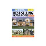 Best-Selling House Plans, 5th Edition: Over 240 Dream-Home Plans in Full Color