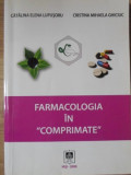 FARMACOLOGIA IN COMPRIMATE-CATALINA ELENA LUPUSORU, CRISTINA MIHAELA GHICIUC