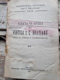Viata si opera lui Vintila I.C. Bratianu vazute de prietenii si colaboratorii sai