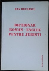 Dictionar roman englez pentru juristi - Dan Brudascu foto