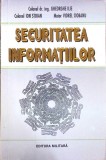 SECURITATEA INFORMATIILOR-GH. ILIE, ION STOIAN, VIOREL CIOBANU-274475