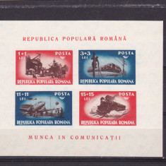 ROMANIA 1948 - MUNCA IN COMUNICATII, COLITA NEDANTELATA, MNH - LP 246