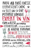 Cumpara ieftin Expert in vin in 24 de ore/Jancis Robinson